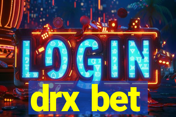 drx bet